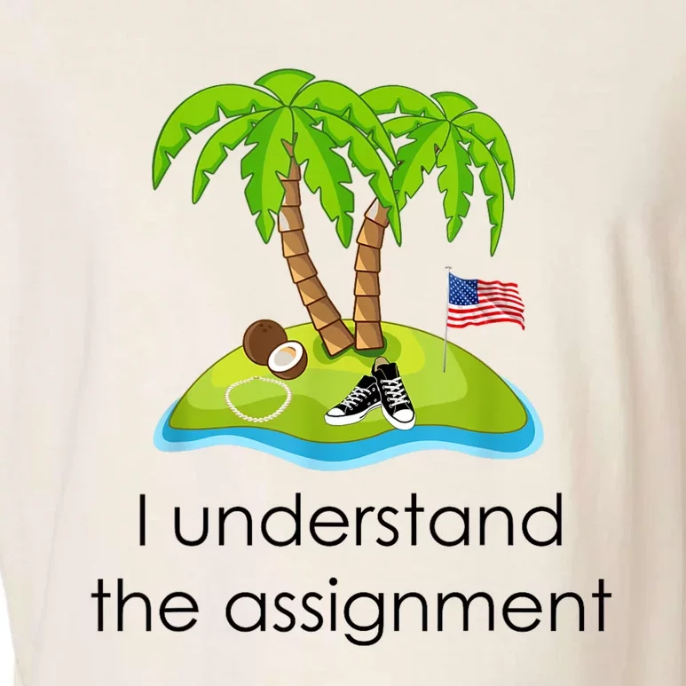 I Understand The Assignment Coconut Tree Kamalaharris Garment-Dyed Women's Muscle Tee