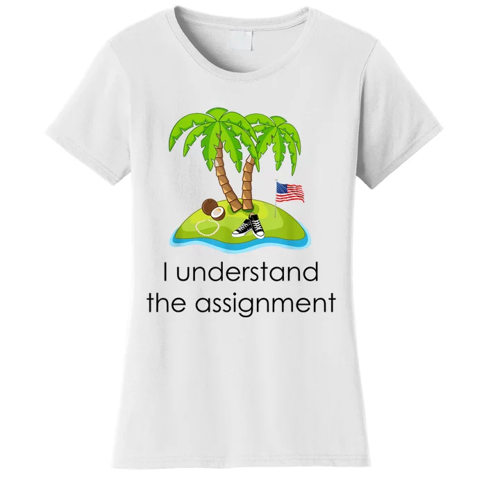 I Understand The Assignment Coconut Tree Kamalaharris Women's T-Shirt