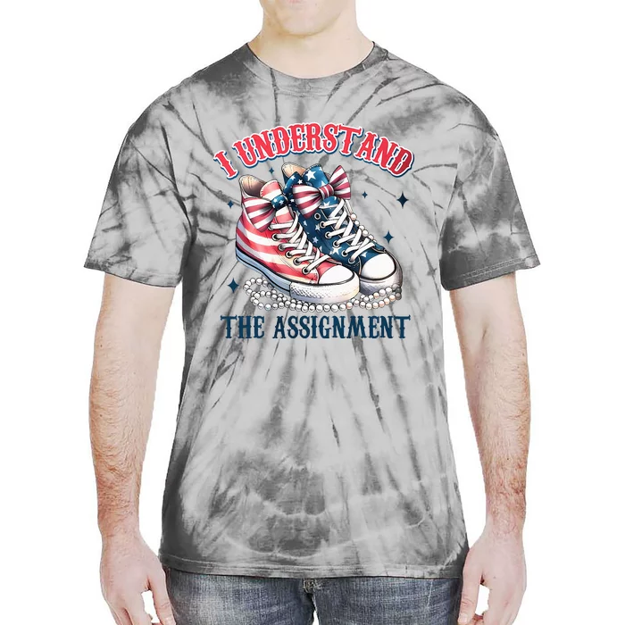 I Understand The Assignment Chucks And Pearls Election 2024 Tie-Dye T-Shirt