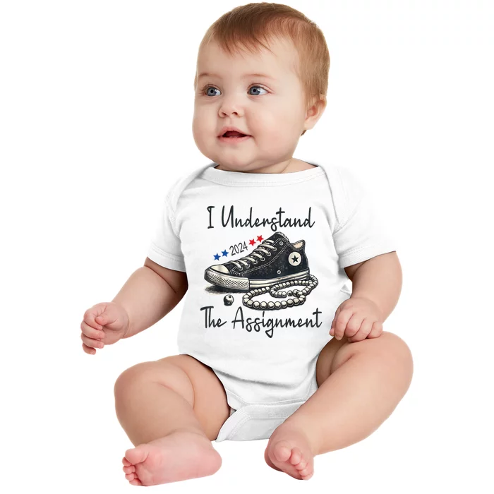 I Understand The Assignment Chucks And Pearls Election 2024 Baby Bodysuit