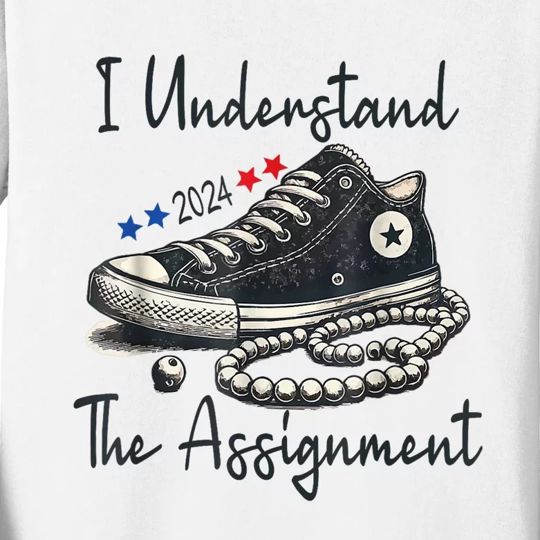 I Understand The Assignment Chucks And Pearls Election 2024 Kids Long Sleeve Shirt