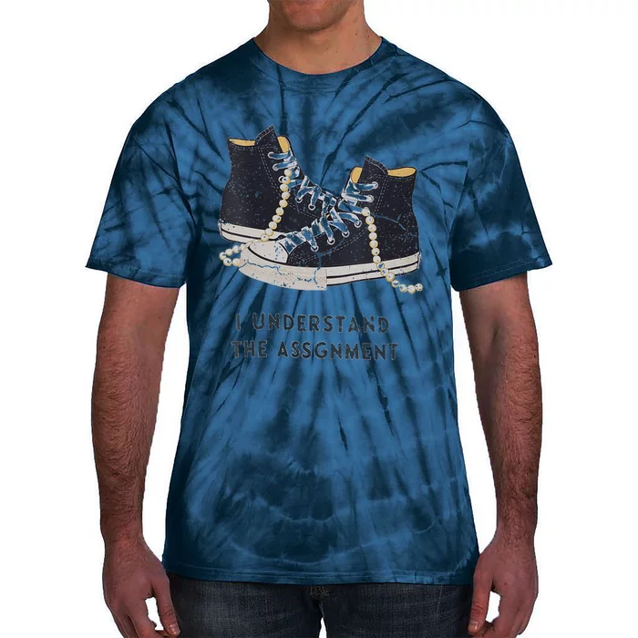 I Understand The Assignment Tie-Dye T-Shirt