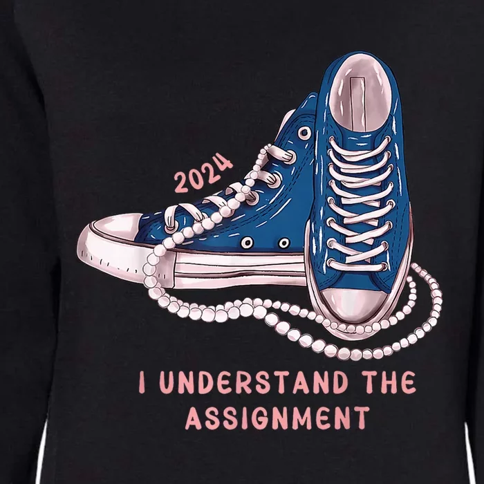 I Understand The Assignment Vote Blue Election 2024 Kamala Harris 2024 Womens California Wash Sweatshirt