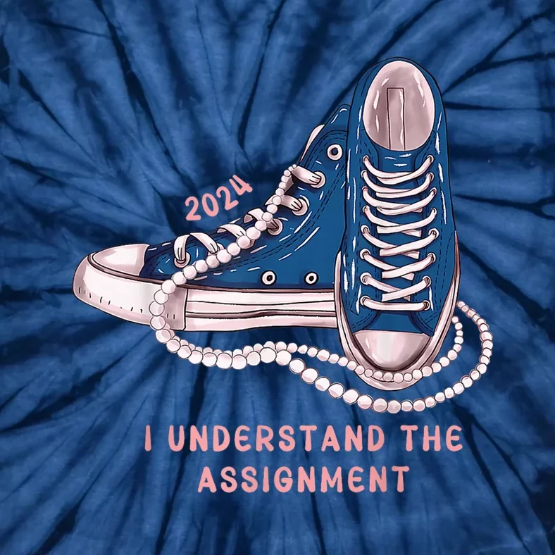 I Understand The Assignment Vote Blue Election 2024 Kamala Harris 2024 Tie-Dye T-Shirt