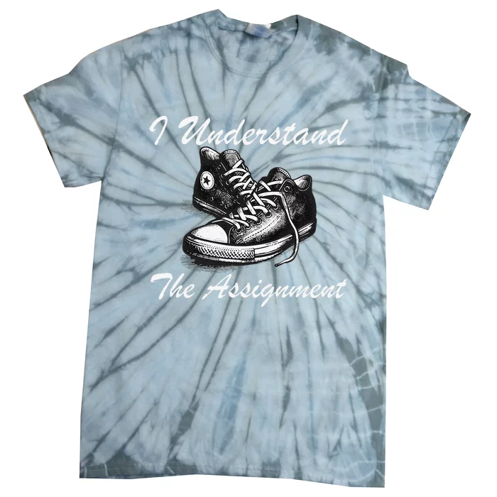 I Understand The Assignment Vote Blue Election 2024 Tie-Dye T-Shirt