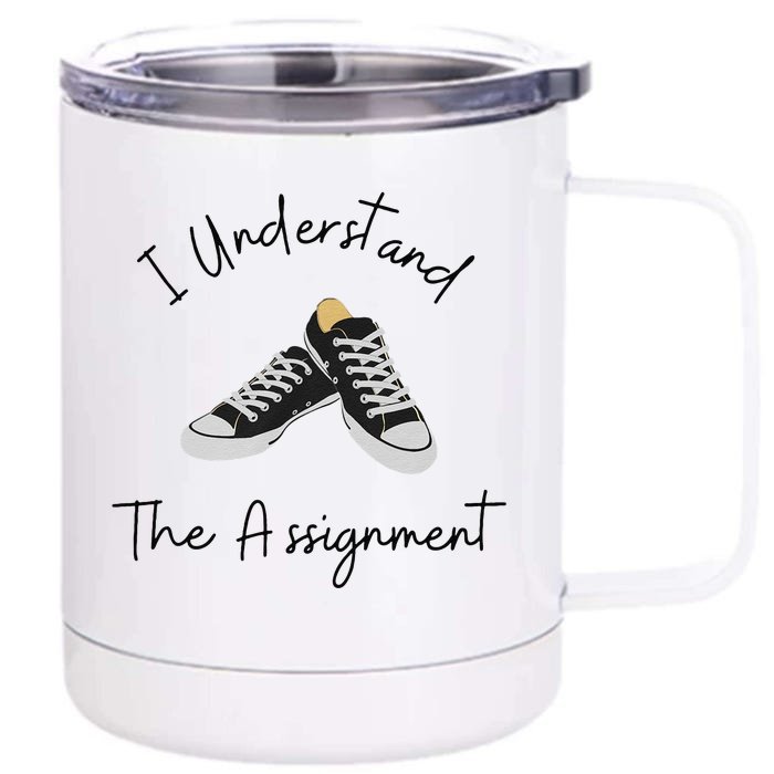 I Understand The Assignment Chucks And Pearls Election 2024 Gift Front & Back 12oz Stainless Steel Tumbler Cup