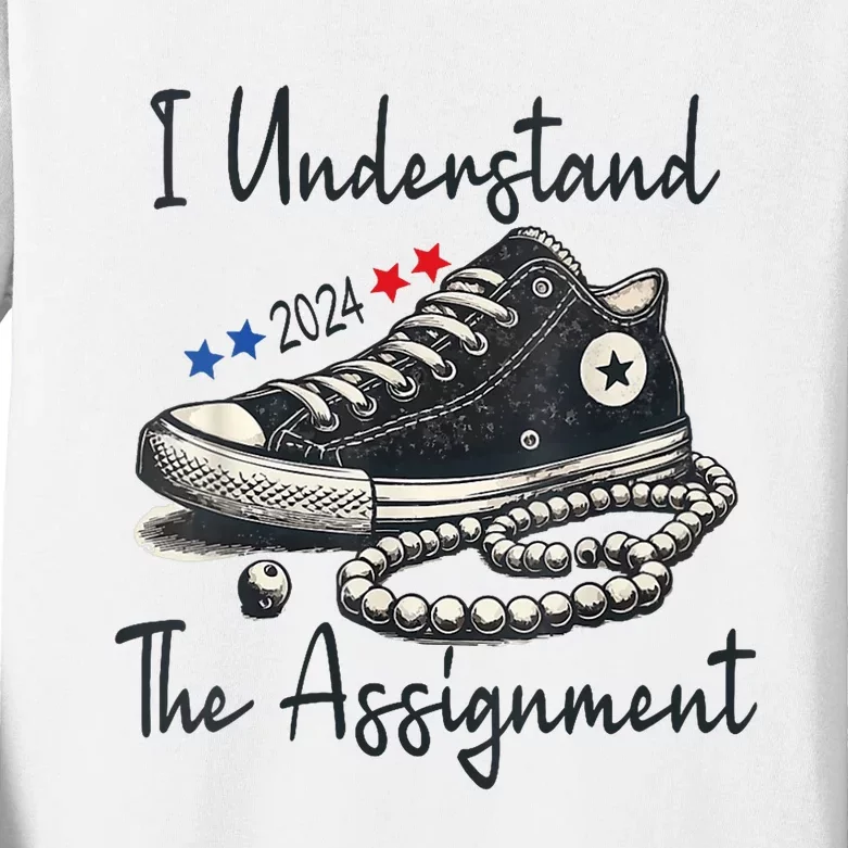 I Understand The Assignment Chucks And Pearls Election 2024 Kids Long Sleeve Shirt