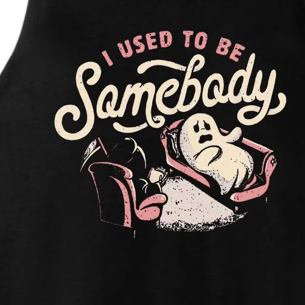 I Used To Be Somebody Funny Death And Ghost Halloween Ladies Tri-Blend Wicking Tank