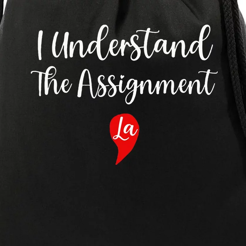 I Understand The Assignment  Kamala Harris 2024 Drawstring Bag