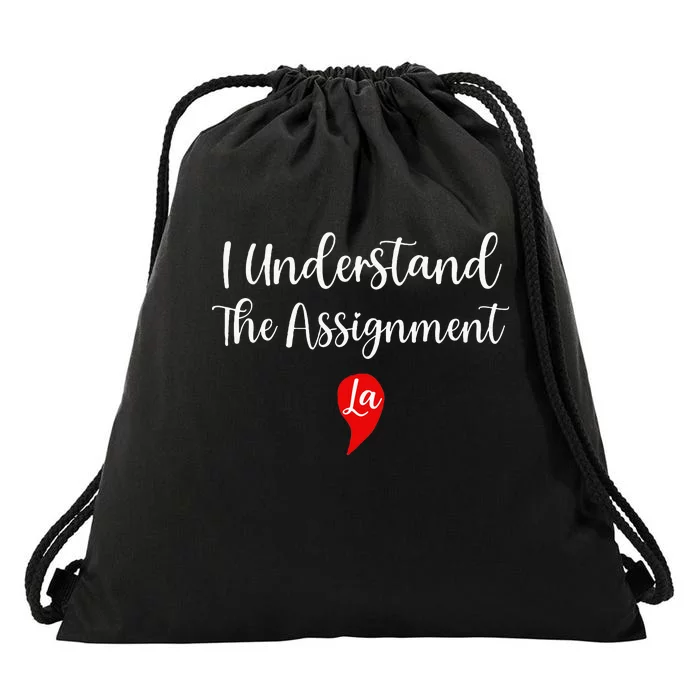 I Understand The Assignment  Kamala Harris 2024 Drawstring Bag