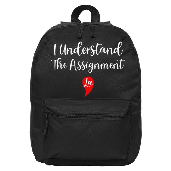 I Understand The Assignment  Kamala Harris 2024 16 in Basic Backpack