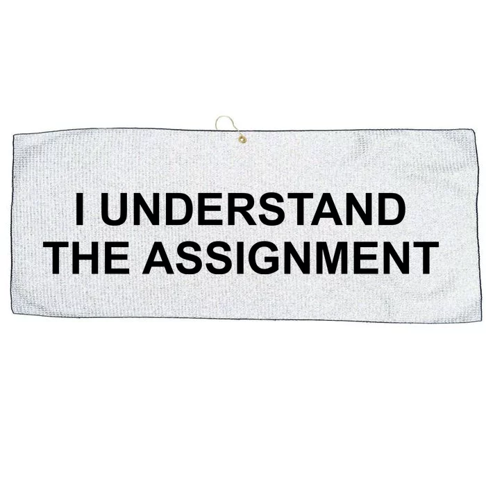 I Understand The Assignment Large Microfiber Waffle Golf Towel