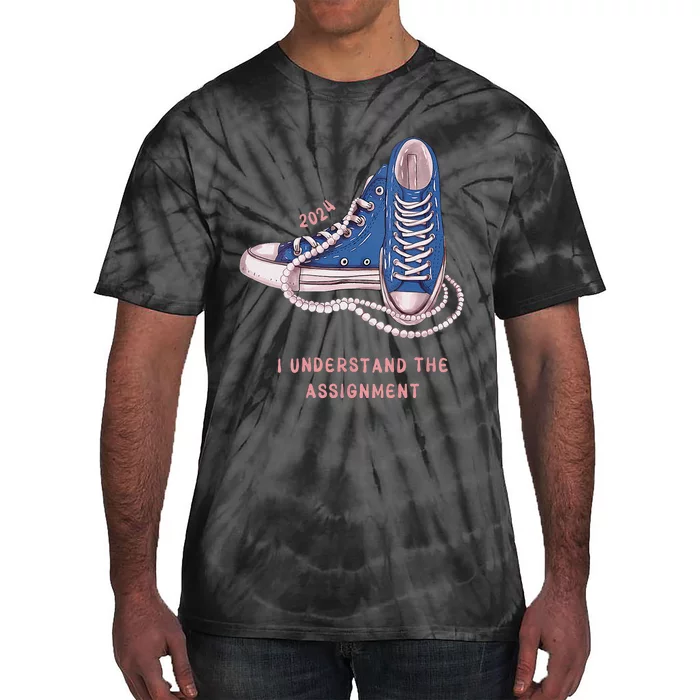 I Understand The Assignment Kamala Harris 2024 Election Tie-Dye T-Shirt