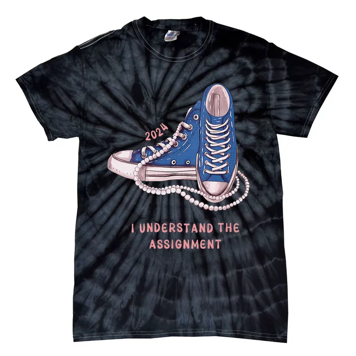 I Understand The Assignment Kamala Harris 2024 Election Tie-Dye T-Shirt