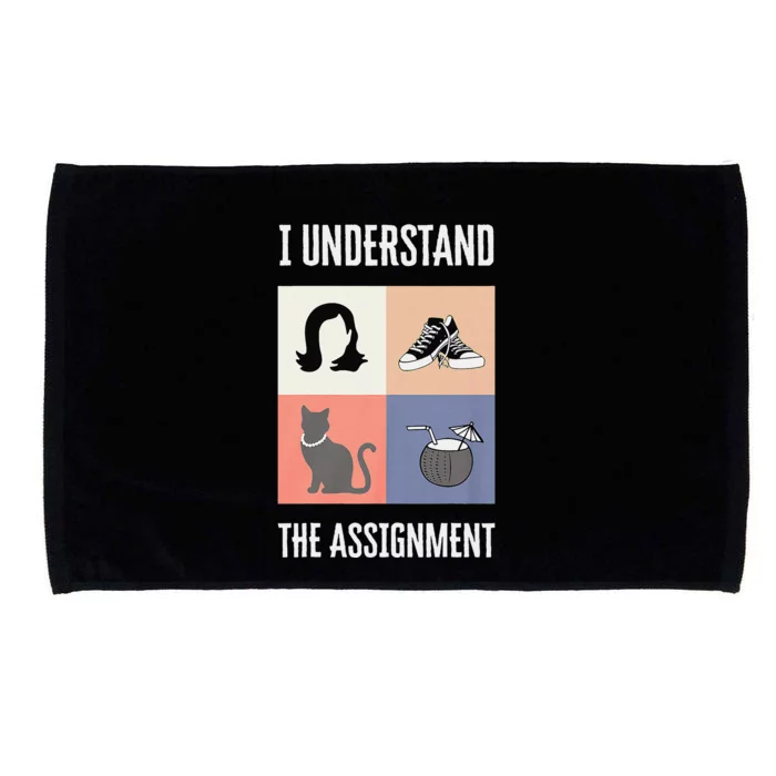 I Understand The Assignment Vote For President Kamala Harris Microfiber Hand Towel