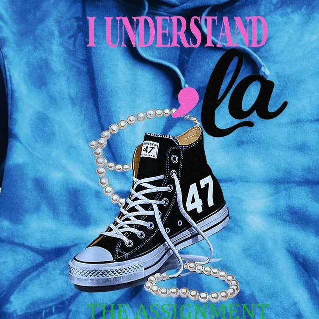 I Understand The Assignment Chucks And Pearls Election 2024 Tie Dye Hoodie