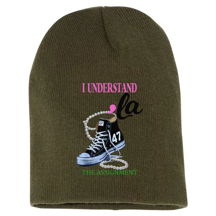 I Understand The Assignment Chucks And Pearls Election 2024 Short Acrylic Beanie