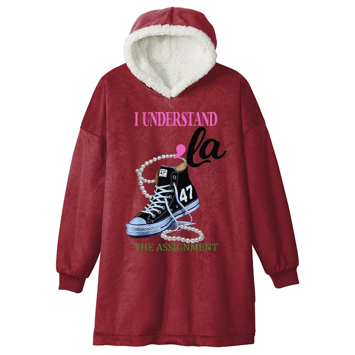 I Understand The Assignment Chucks And Pearls Election 2024 Hooded Wearable Blanket