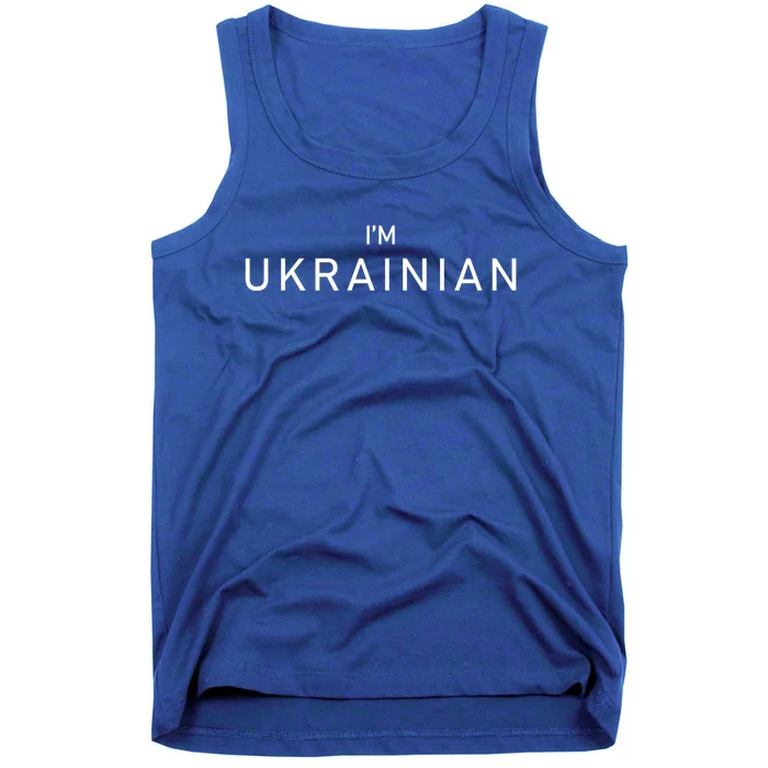 Im Ukrainian Ukraine Patriotic Proud Ukrainians Gift Tank Top