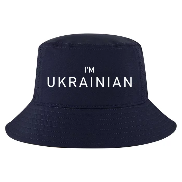 Im Ukrainian Ukraine Patriotic Proud Ukrainians Meaningful Gift Cool Comfort Performance Bucket Hat