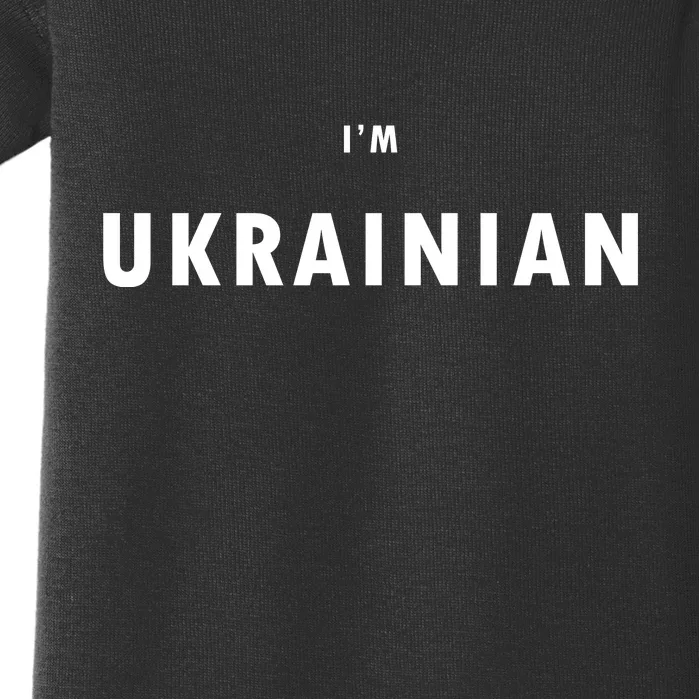 I'm Ukrainian Zelensky Ukraine Patriotic Proud Baby Bodysuit