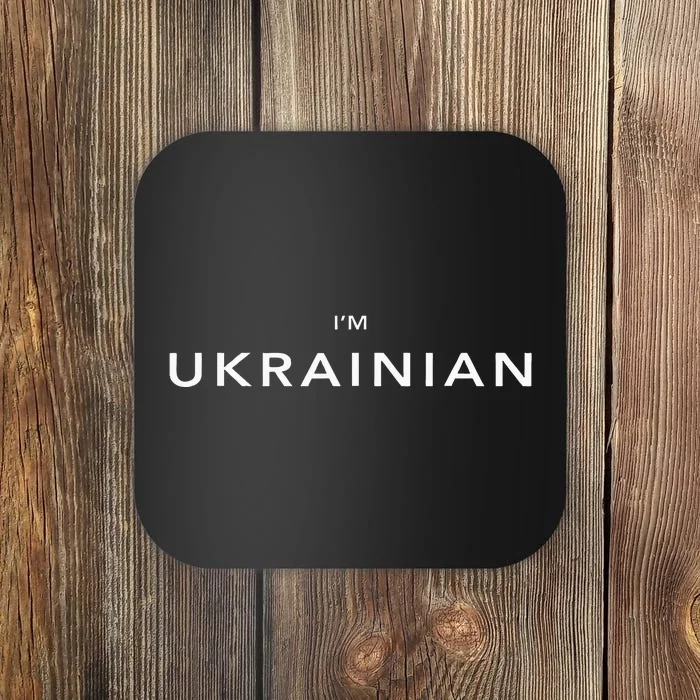 Im Ukrainian Zelensky Ukraine Patriotic Proud Ukrainians Coaster