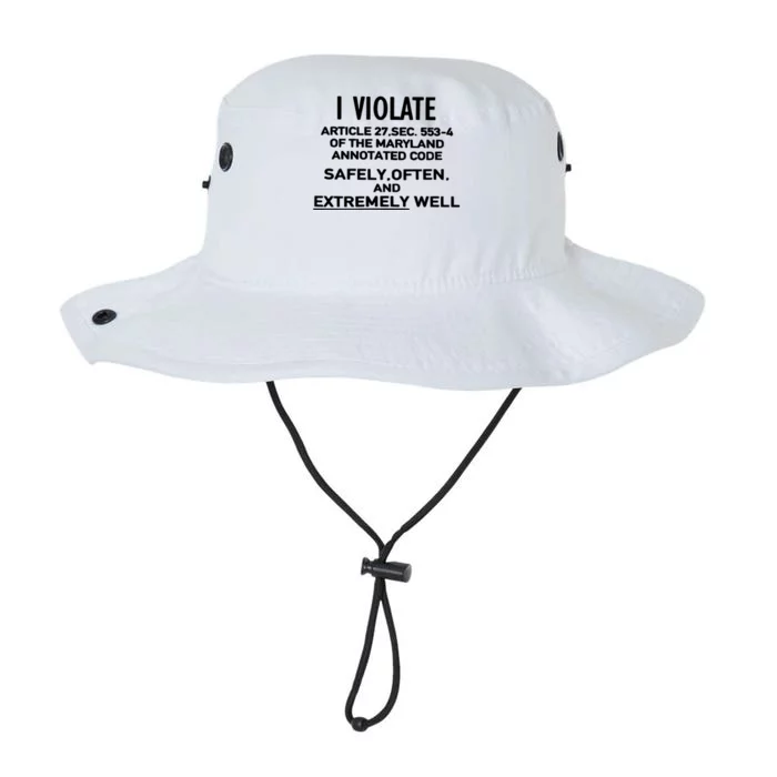 I Violate Article 27 Sec 5534 Of The Maryland Annotated Code Safely Often And E Legacy Cool Fit Booney Bucket Hat