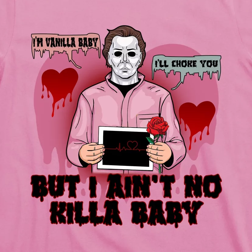 Im Vanilla Baby Ill Choke Youvalentines Day Horror Movie T-Shirt