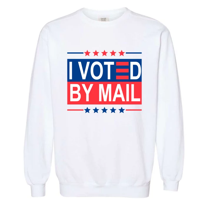 I Voted By Mail Garment-Dyed Sweatshirt