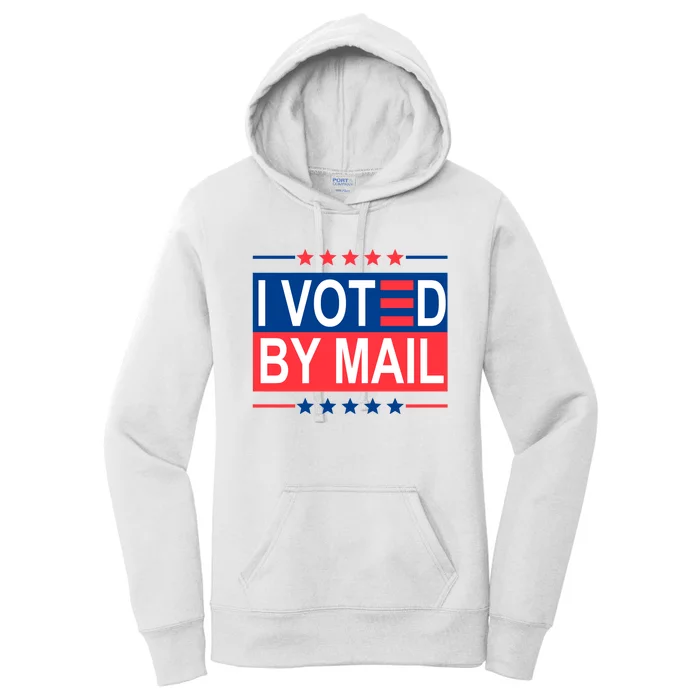 I Voted By Mail Women's Pullover Hoodie