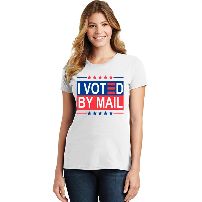 I Voted By Mail Women's T-Shirt