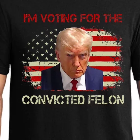 IM Voting Convicted Felon 2024 Trump 2024 Convicted Felon Pajama Set