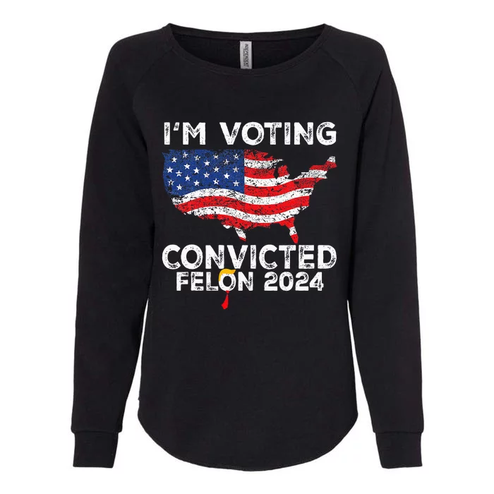 IM Voting Convicted Felon 2024 Funny Pro Trump Us Map Womens California Wash Sweatshirt