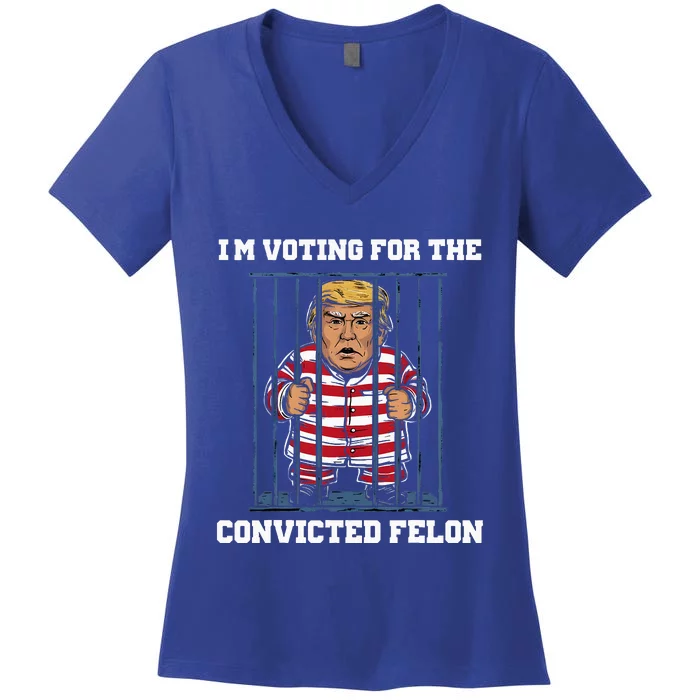 IM Voting Convicted Felon Trump 2024 Women's V-Neck T-Shirt