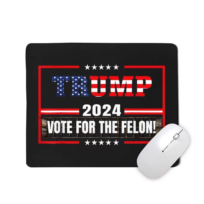 Im Voting Convicted Felon 2024 Still Vote Mousepad