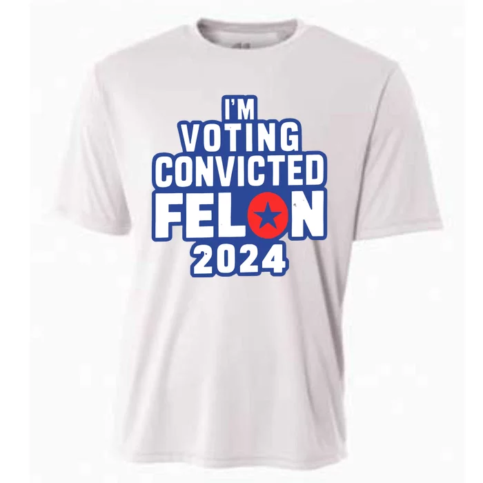 I’M Voting Convicted Felon 2024 Cooling Performance Crew T-Shirt