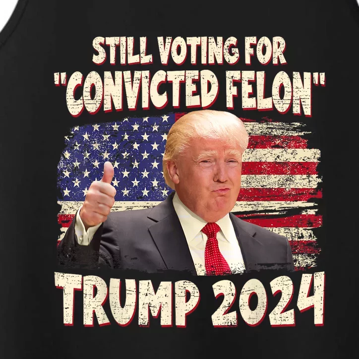 IM Voting Convicted Felon 2024 Trump 2024 Convicted Felon Performance Tank