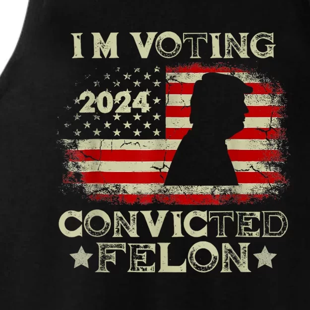 IM Voting Convicted Felon Funny Pro Trump 2024 Ladies Tri-Blend Wicking Tank