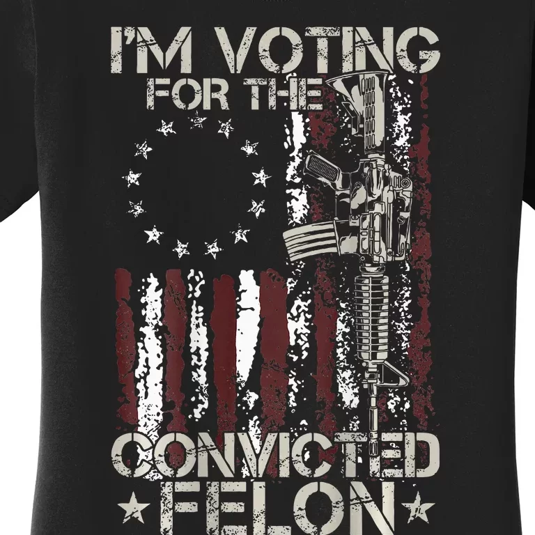 IM Voting Convicted Felon 2024 American Flag On Back Women's T-Shirt