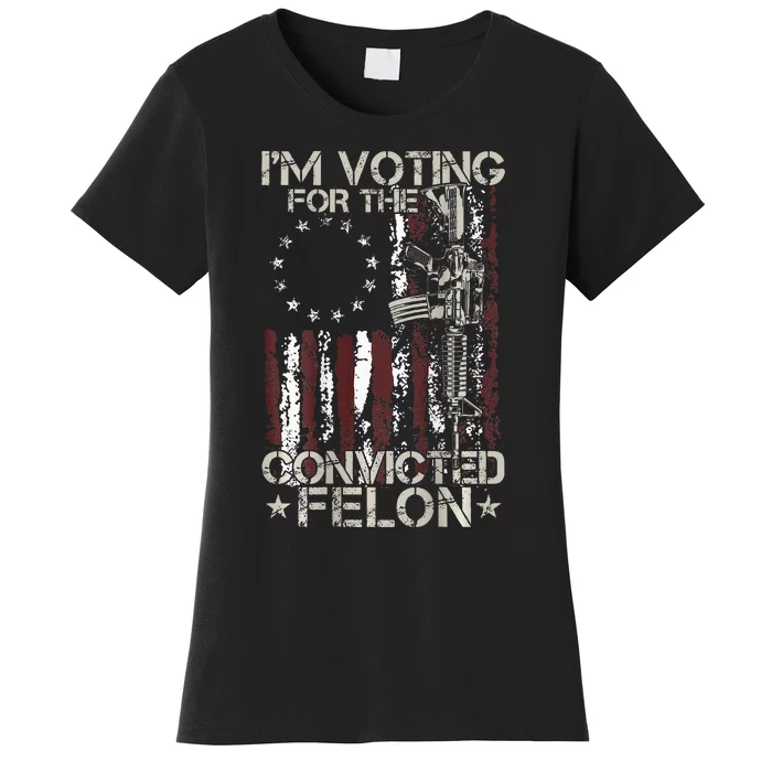 IM Voting Convicted Felon 2024 American Flag On Back Women's T-Shirt