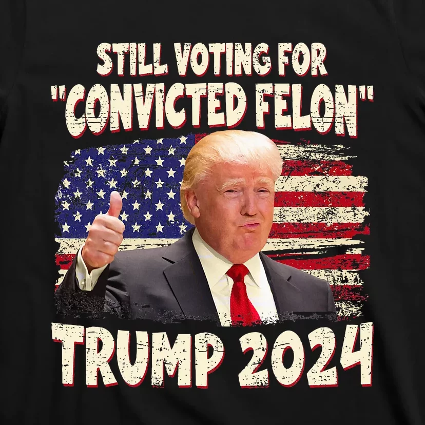 IM Voting Convicted Felon 2024 T-Shirt