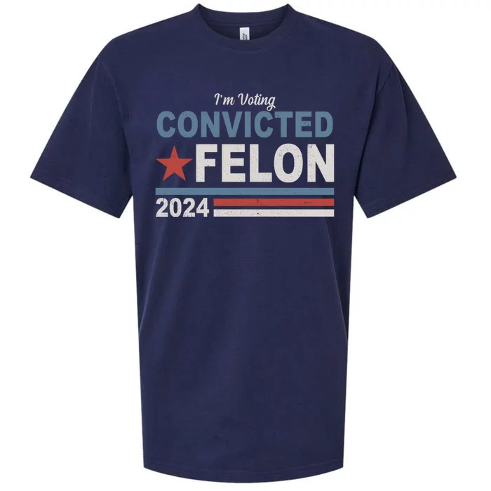 Im Voting Convicted Felon Trump 2024 Sueded Cloud Jersey T-Shirt