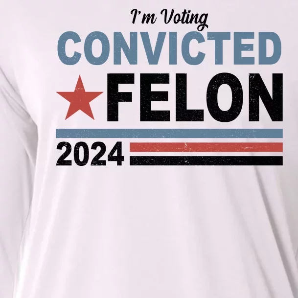 Im Voting Convicted Felon Trump 2024 Cooling Performance Long Sleeve Crew