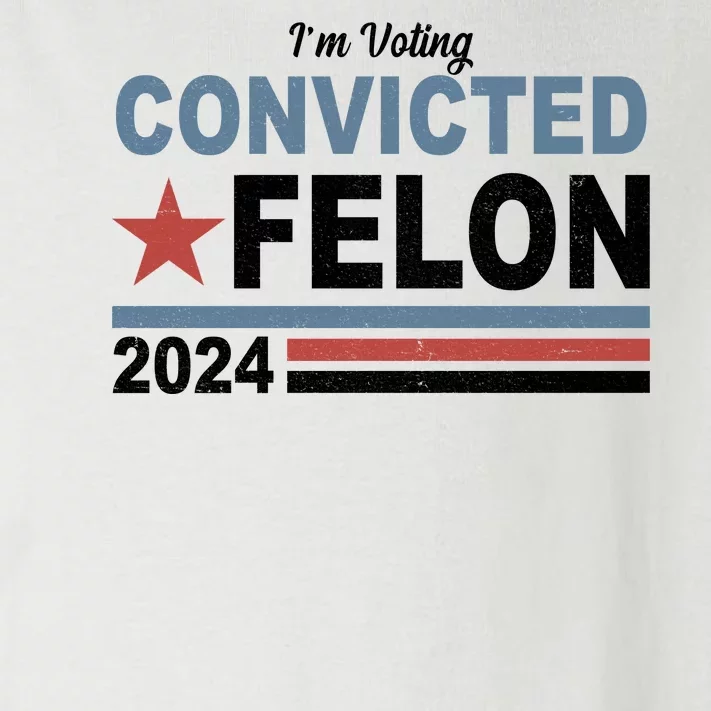 Im Voting Convicted Felon Trump 2024 Toddler Long Sleeve Shirt