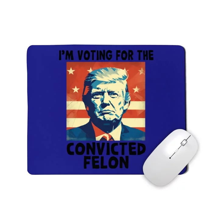 IM Voting Convicted Felon 2024 Donald Trump Vintage Us Flag Funny Gift Mousepad