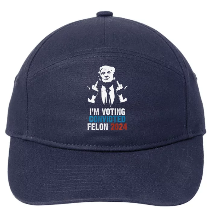 IM Voting Convicted Felon 2024 Trump Funny Quote (On Back) 7-Panel Snapback Hat