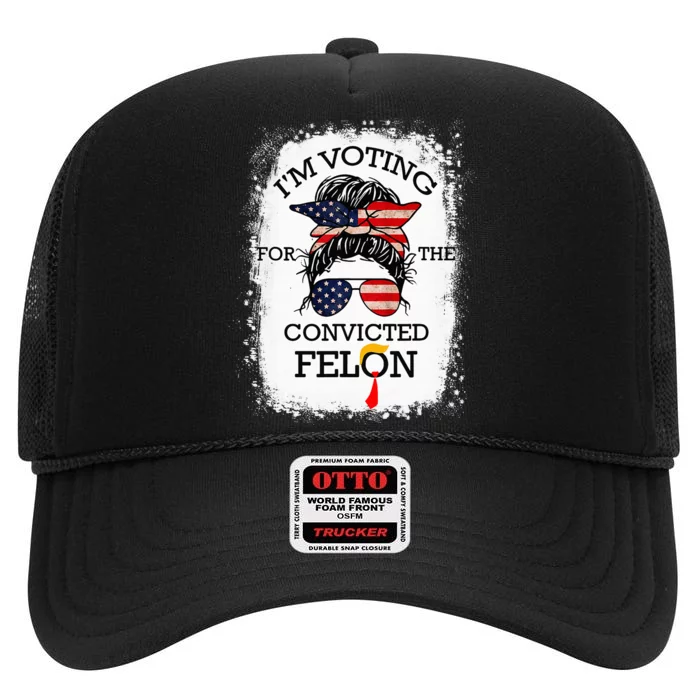 IM Voting Convicted Felon 2024 High Crown Mesh Trucker Hat