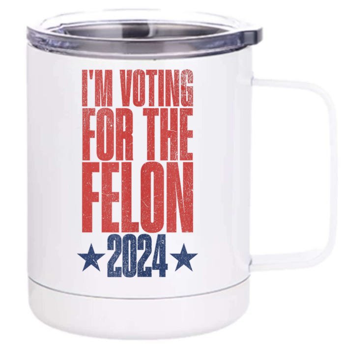 IM Voting Convicted Felon 2024 Stand Out With Bold Statement Front & Back 12oz Stainless Steel Tumbler Cup