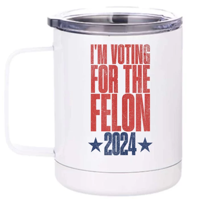 IM Voting Convicted Felon 2024 Stand Out With Bold Statement Front & Back 12oz Stainless Steel Tumbler Cup