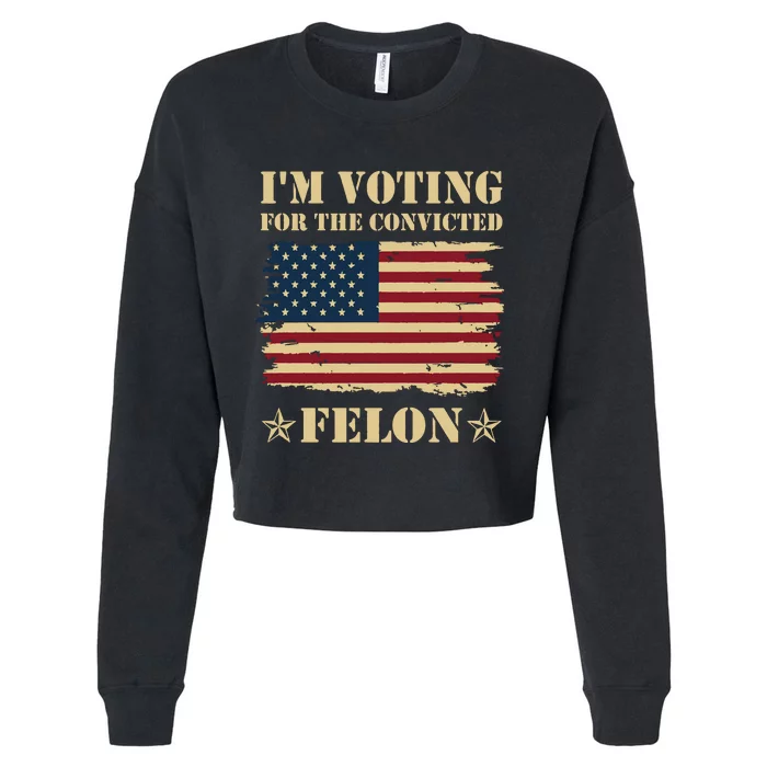 IM Voting Convicted Felon 2024 Cropped Pullover Crew